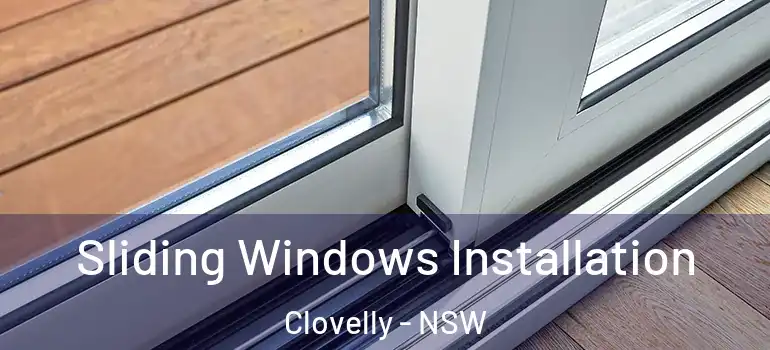 Sliding Windows Installation Clovelly - NSW