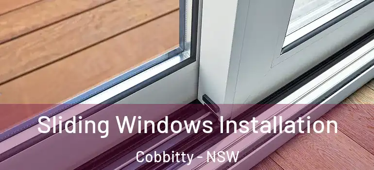 Sliding Windows Installation Cobbitty - NSW