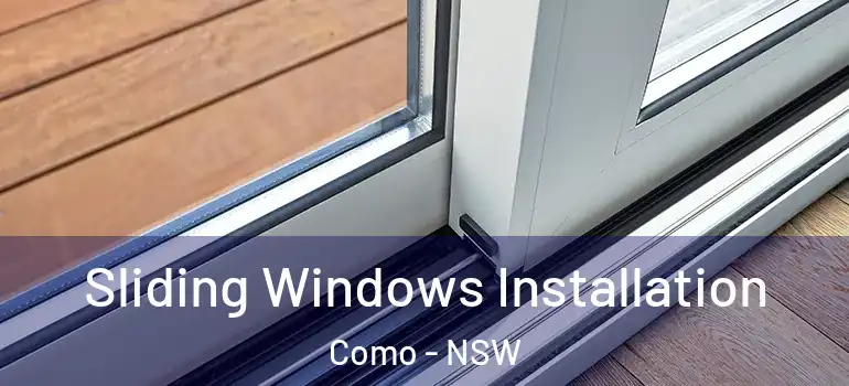 Sliding Windows Installation Como - NSW