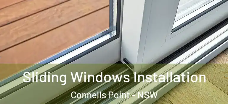 Sliding Windows Installation Connells Point - NSW