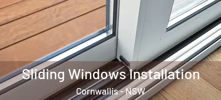 Sliding Windows Installation Cornwallis - NSW