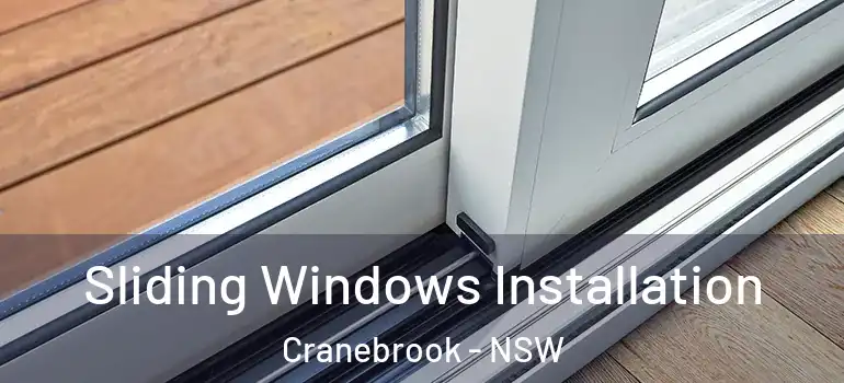 Sliding Windows Installation Cranebrook - NSW