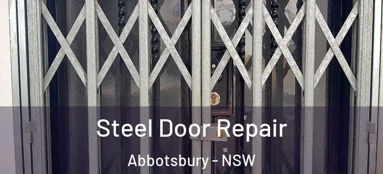 Steel Door Repair Abbotsbury - NSW