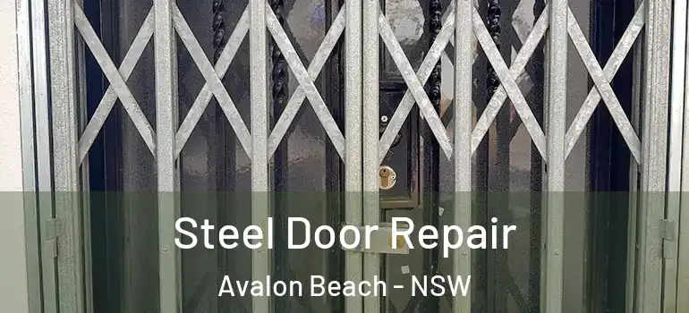 Steel Door Repair Avalon Beach - NSW