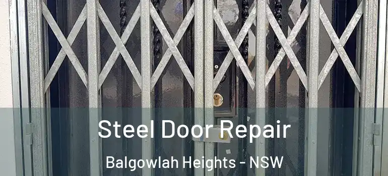 Steel Door Repair Balgowlah Heights - NSW