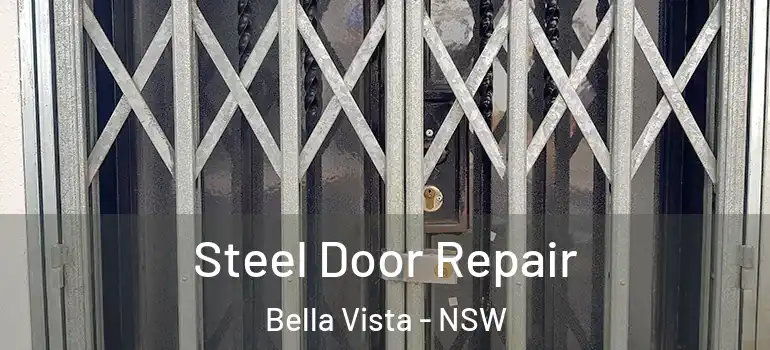Steel Door Repair Bella Vista - NSW