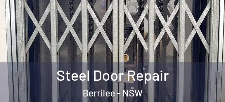 Steel Door Repair Berrilee - NSW