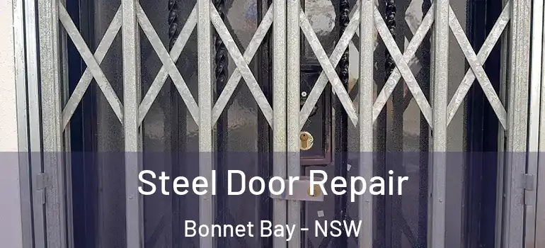Steel Door Repair Bonnet Bay - NSW