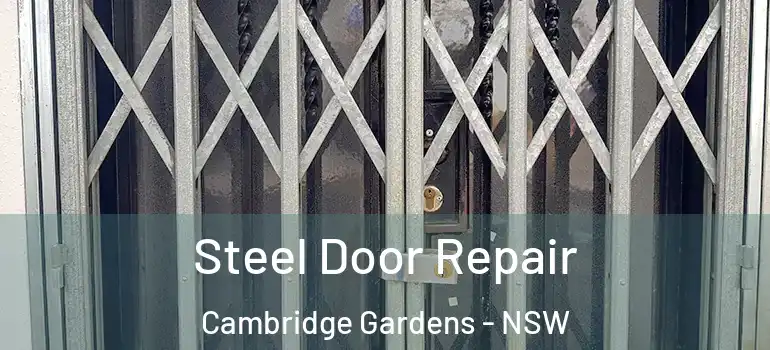 Steel Door Repair Cambridge Gardens - NSW