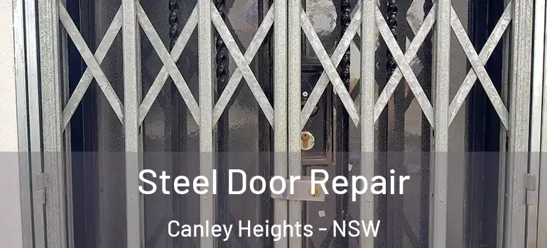 Steel Door Repair Canley Heights - NSW