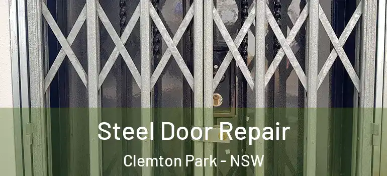 Steel Door Repair Clemton Park - NSW