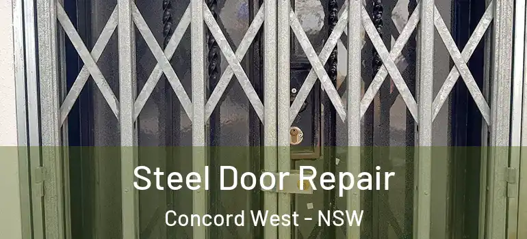  Steel Door Repair Concord West - NSW