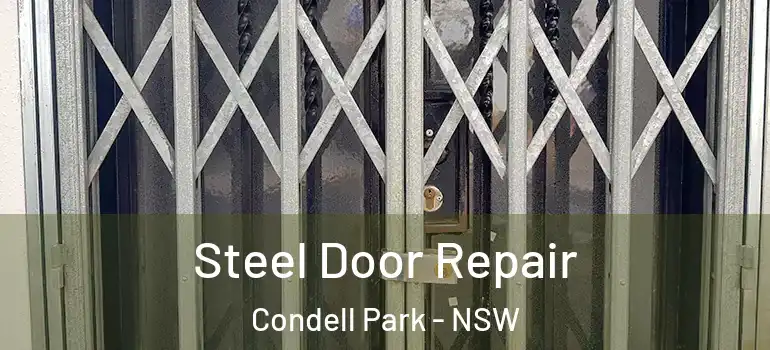 Steel Door Repair Condell Park - NSW