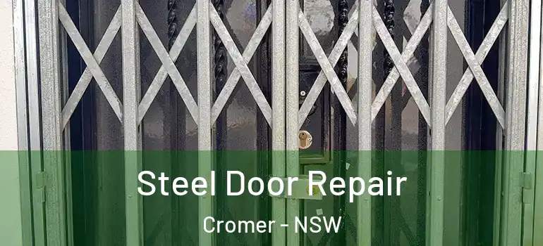 Steel Door Repair Cromer - NSW