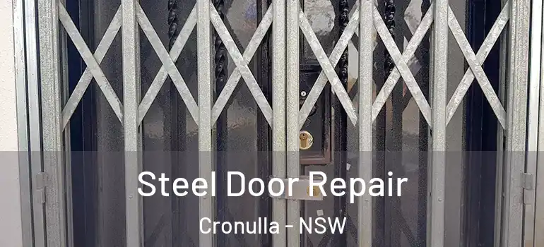 Steel Door Repair Cronulla - NSW