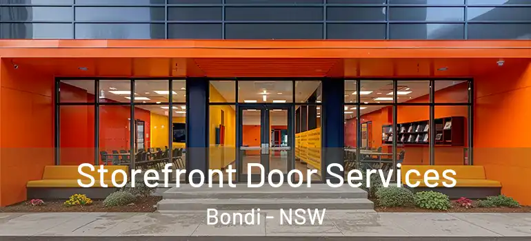 Storefront Door Services Bondi - NSW