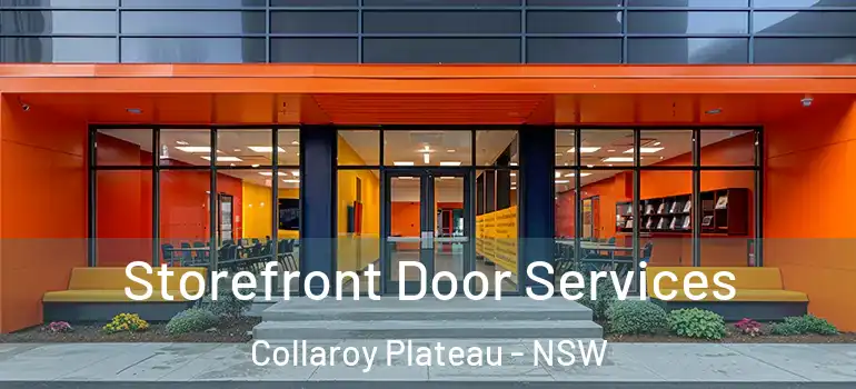 Storefront Door Services Collaroy Plateau - NSW