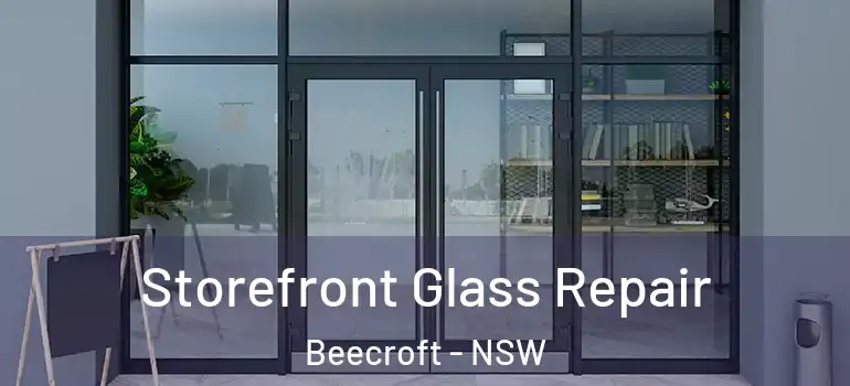  Storefront Glass Repair Beecroft - NSW