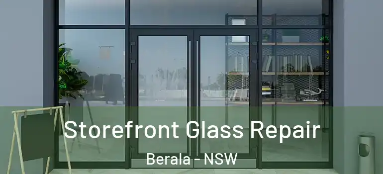 Storefront Glass Repair Berala - NSW