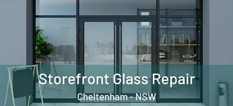 Storefront Glass Repair Cheltenham - NSW