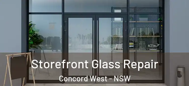 Storefront Glass Repair Concord West - NSW