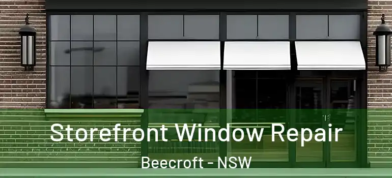 Storefront Window Repair Beecroft - NSW