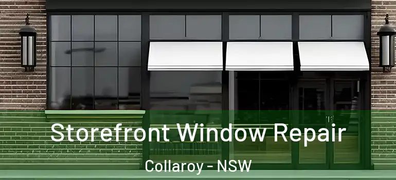  Storefront Window Repair Collaroy - NSW