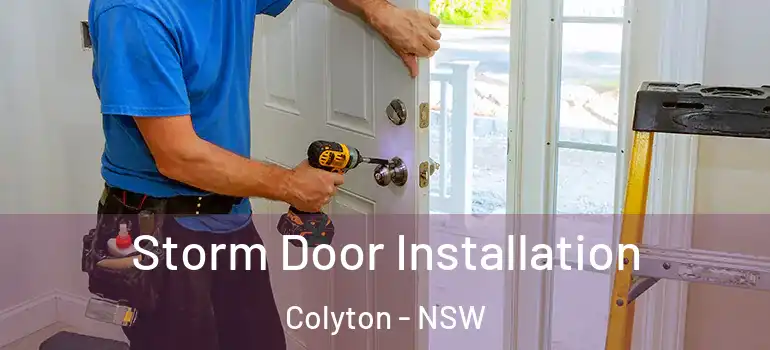  Storm Door Installation Colyton - NSW