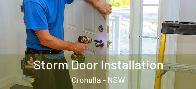 Storm Door Installation Cronulla - NSW