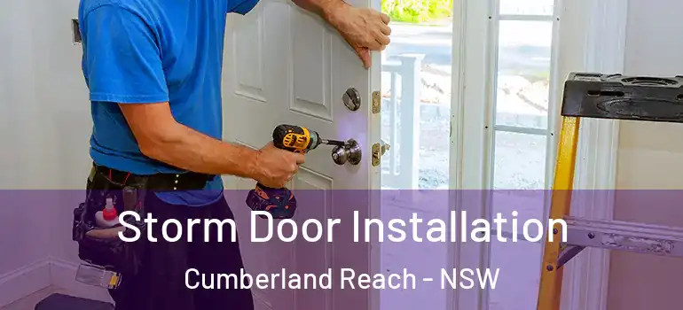 Storm Door Installation Cumberland Reach - NSW