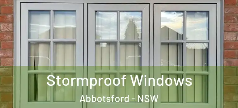 Stormproof Windows Abbotsford - NSW