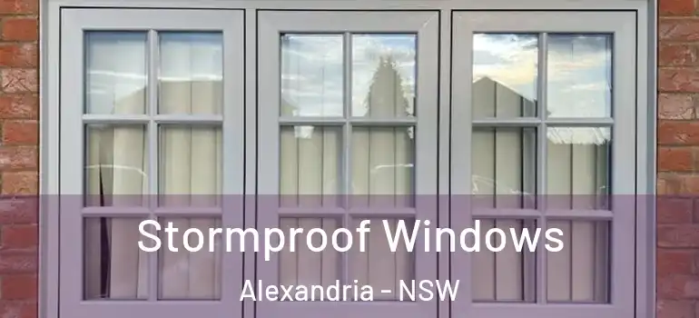  Stormproof Windows Alexandria - NSW