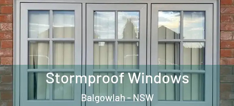 Stormproof Windows Balgowlah - NSW