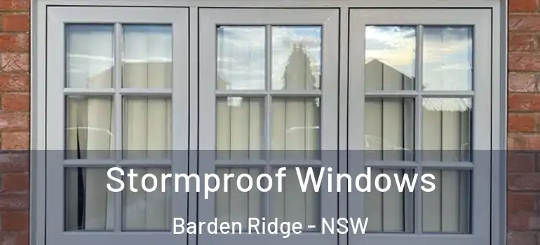 Stormproof Windows Barden Ridge - NSW