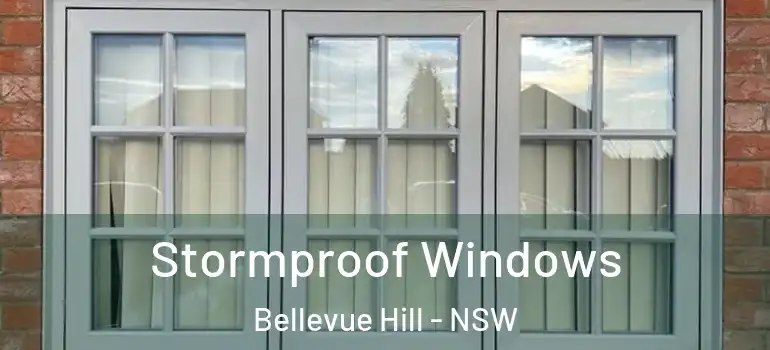  Stormproof Windows Bellevue Hill - NSW