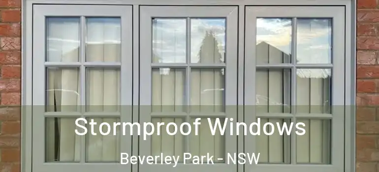 Stormproof Windows Beverley Park - NSW