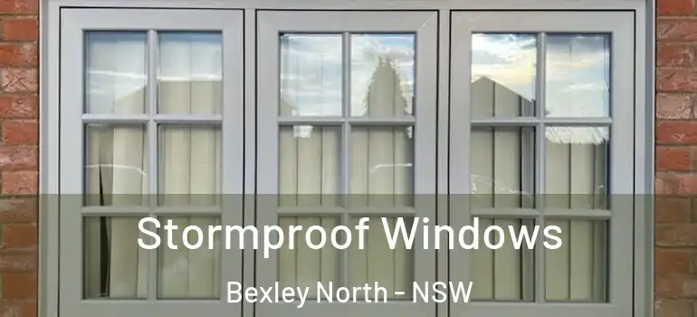 Stormproof Windows Bexley North - NSW