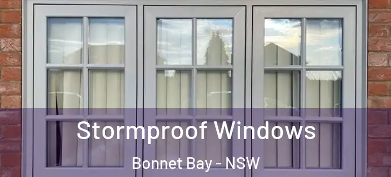 Stormproof Windows Bonnet Bay - NSW