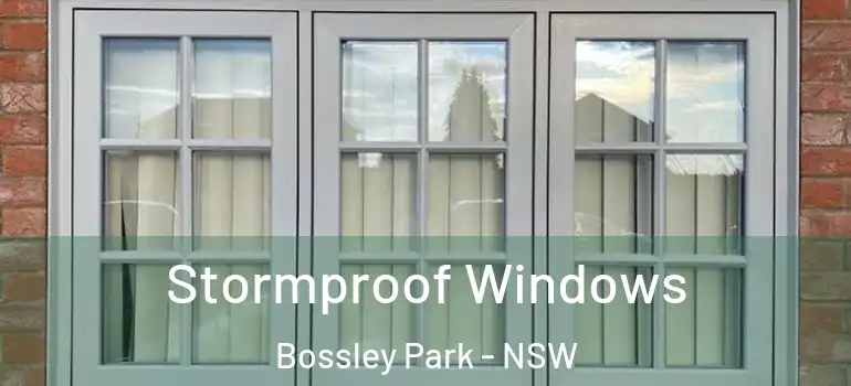  Stormproof Windows Bossley Park - NSW