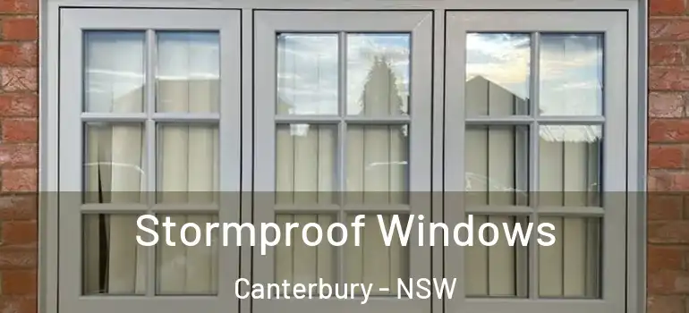 Stormproof Windows Canterbury - NSW