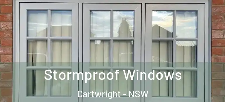  Stormproof Windows Cartwright - NSW