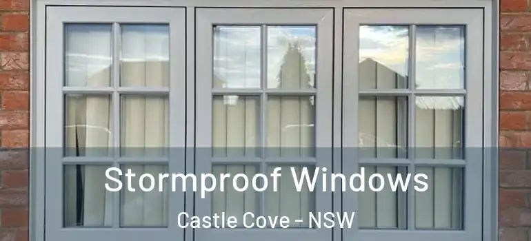 Stormproof Windows Castle Cove - NSW