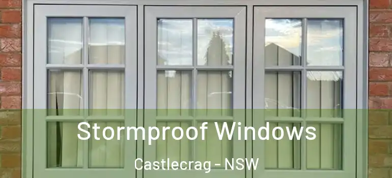 Stormproof Windows Castlecrag - NSW