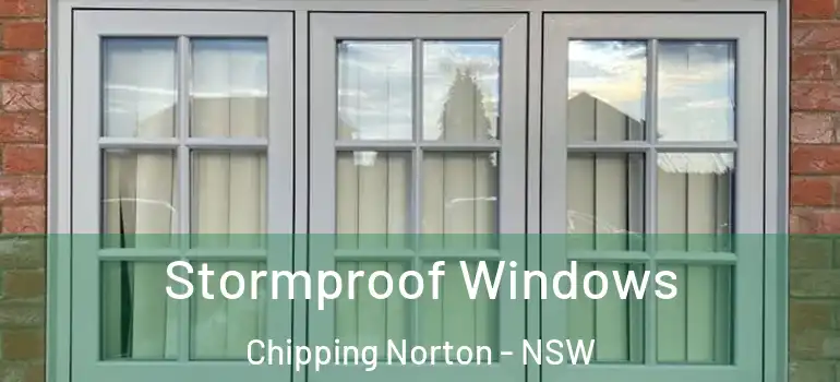 Stormproof Windows Chipping Norton - NSW