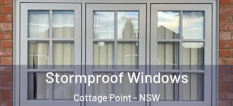 Stormproof Windows Cottage Point - NSW