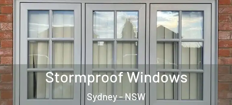 Stormproof Windows Sydney - NSW