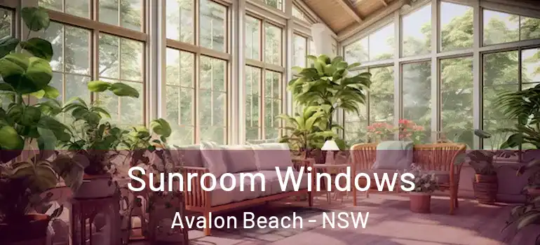 Sunroom Windows Avalon Beach - NSW