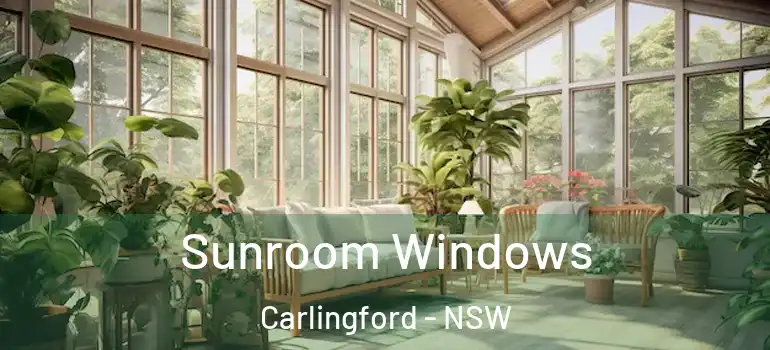  Sunroom Windows Carlingford - NSW