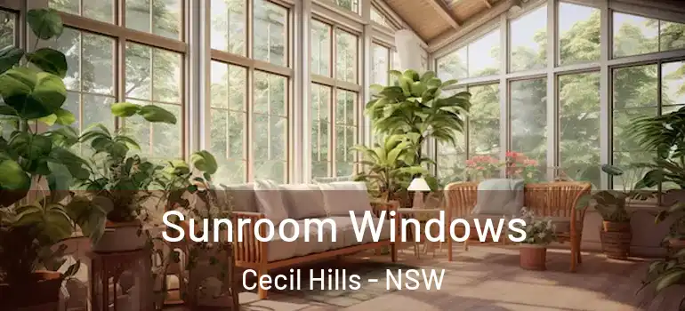 Sunroom Windows Cecil Hills - NSW