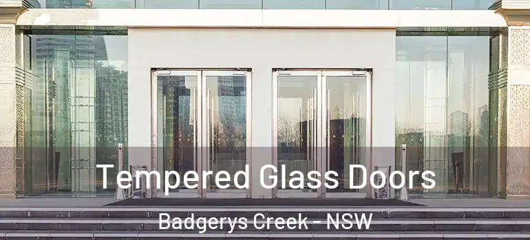  Tempered Glass Doors Badgerys Creek - NSW